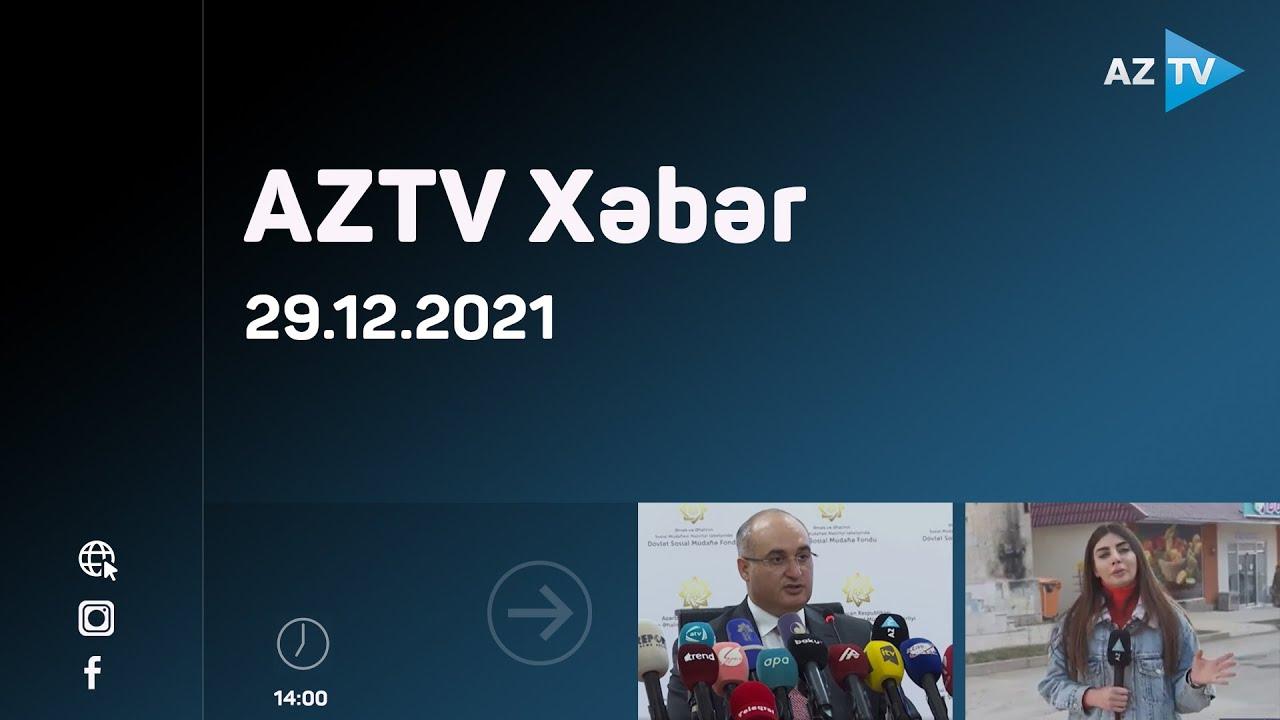 AZTV Xəbər 14:00 | 29.12.2021