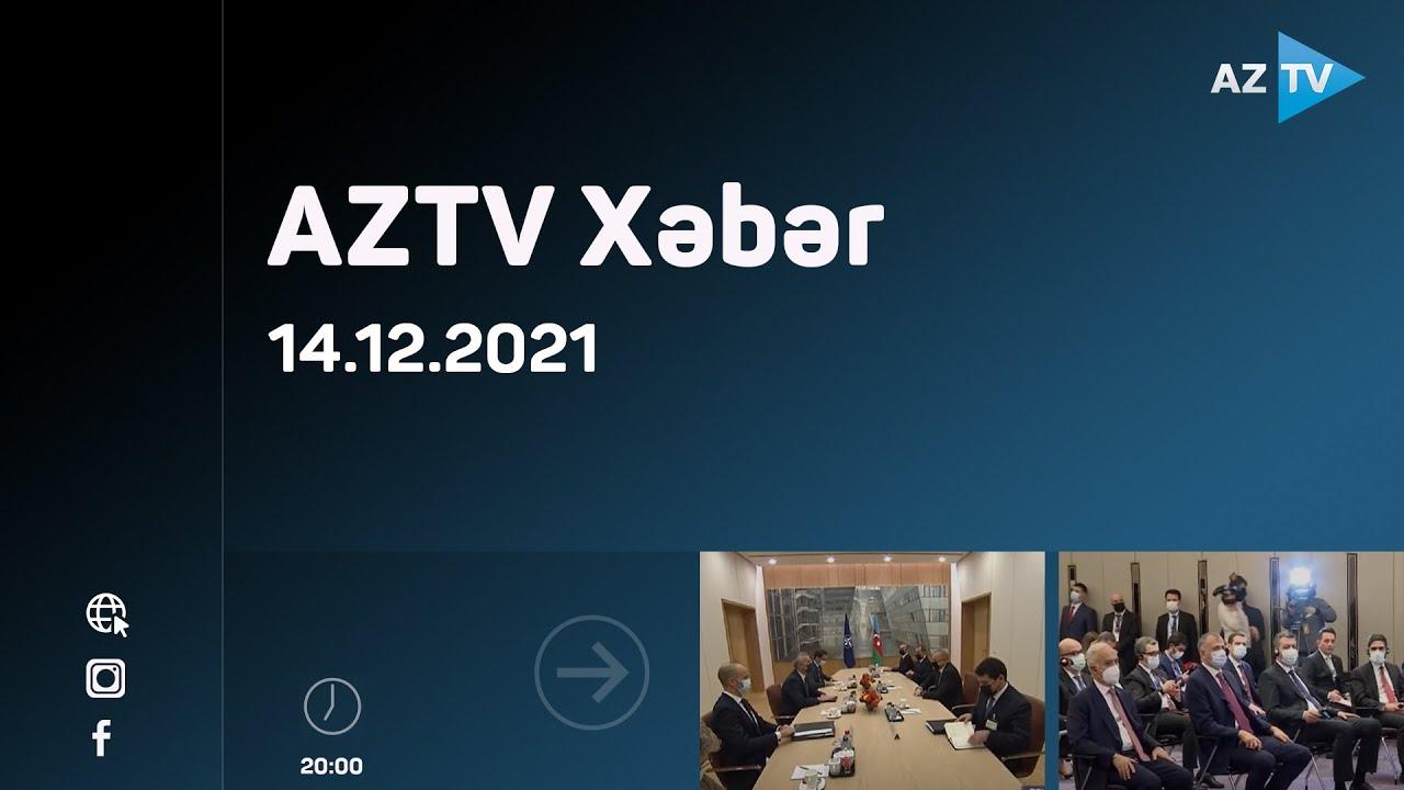 AZTV Xəbər 20:00 | 14.12.2021