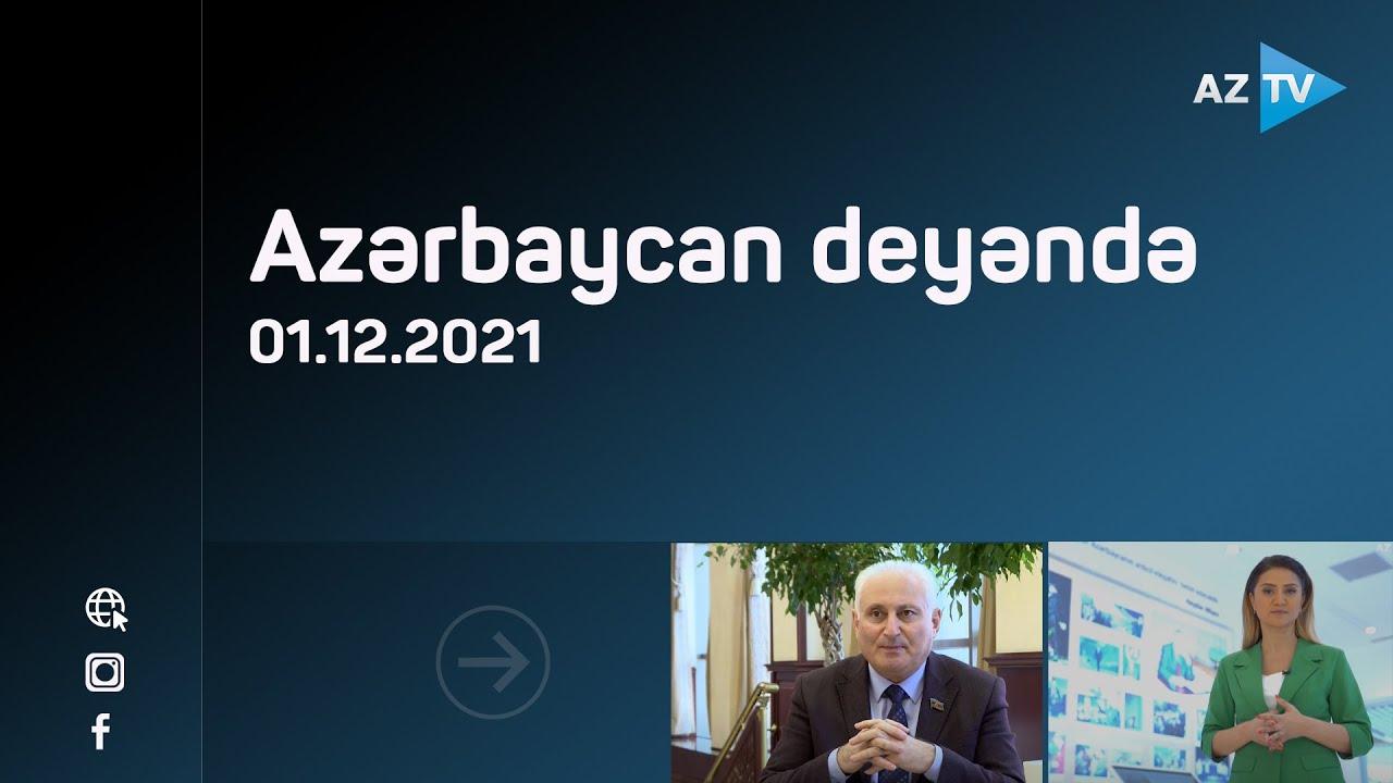 "Azərbaycan deyəndə" | 01.12.2021