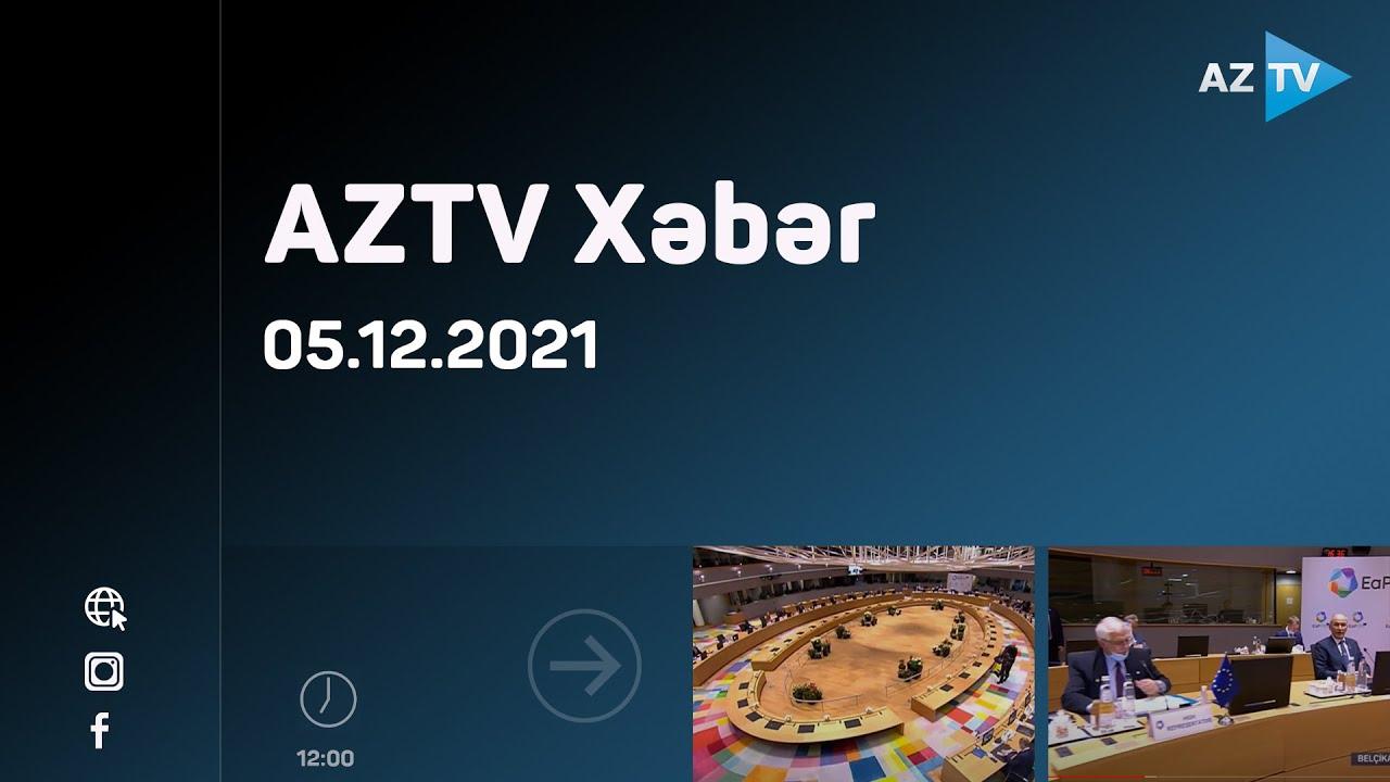 AZTV Xəbər 12:00 | 16.12.2021