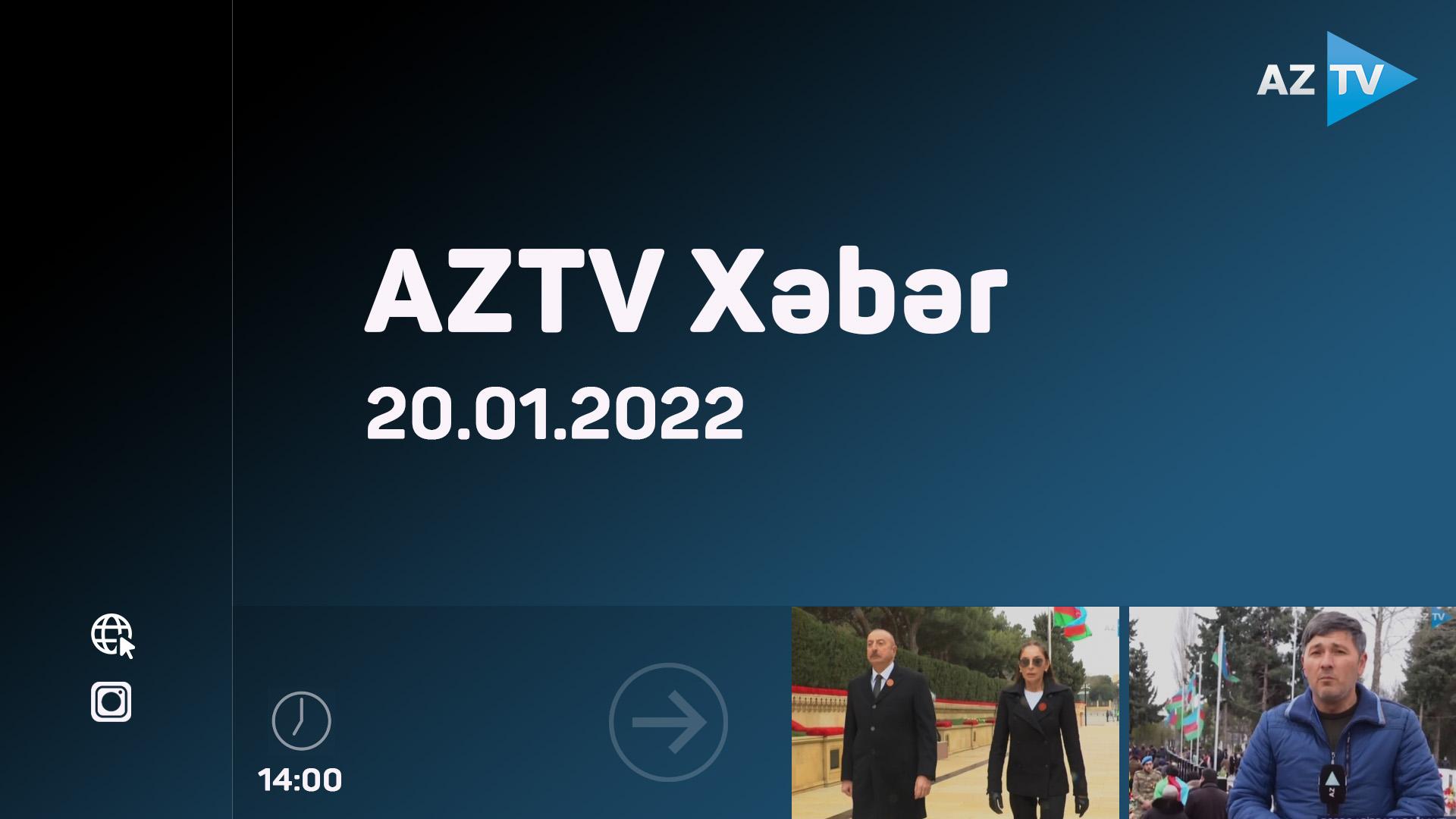 "AZTV Xəbər" (14:00) | 20.01.2022