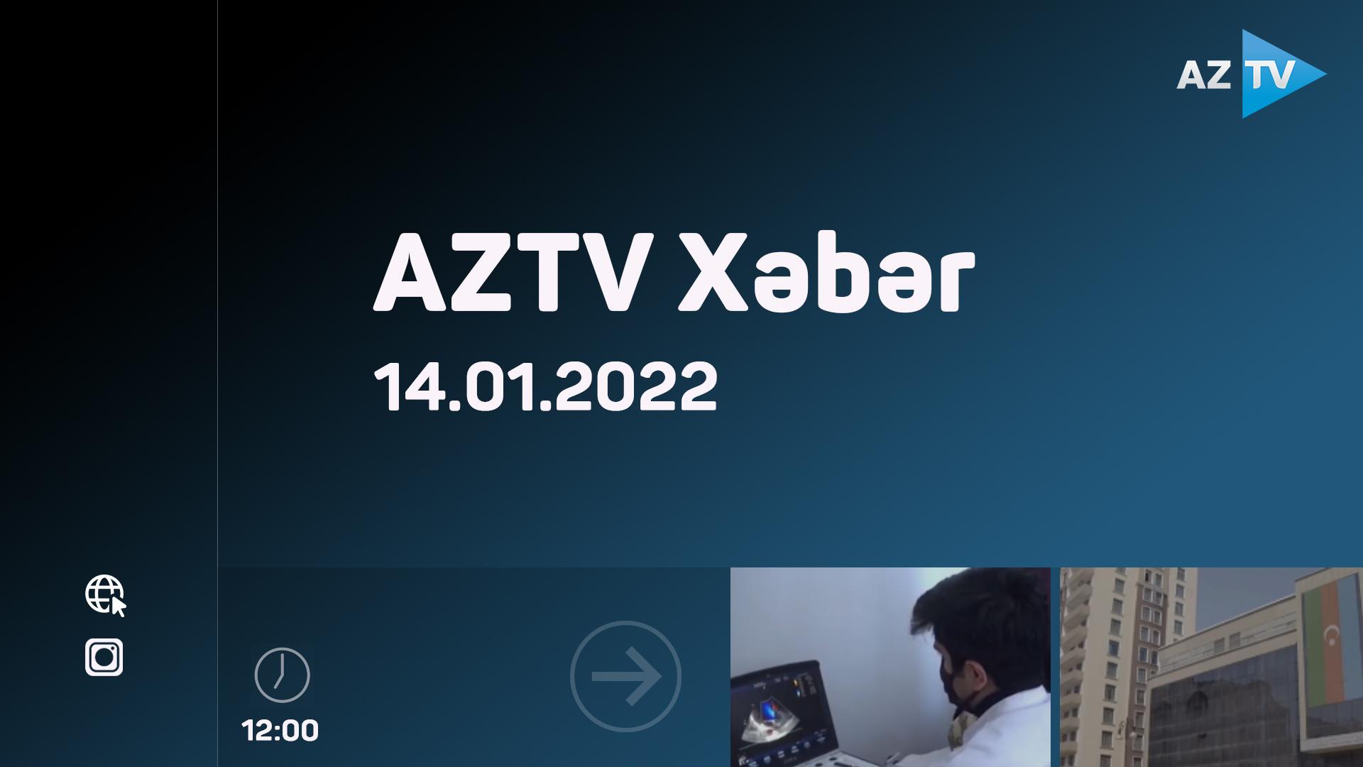 AZTV Xəbər (12:00) | 14.01.2022
