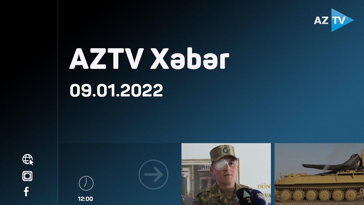 AZTV Xəbər 12:00 | 09.01.2022