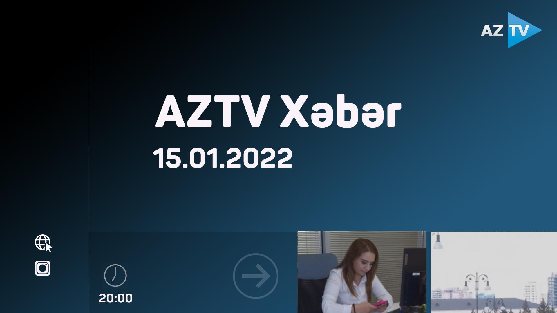 AZTV Xəbər 20:00 | 15.01.2022