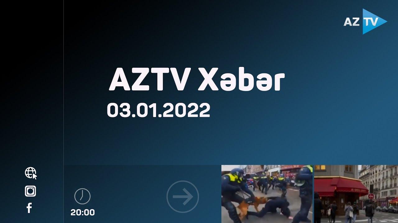 AZTV Xəbər 20:00 | 03.01.2022