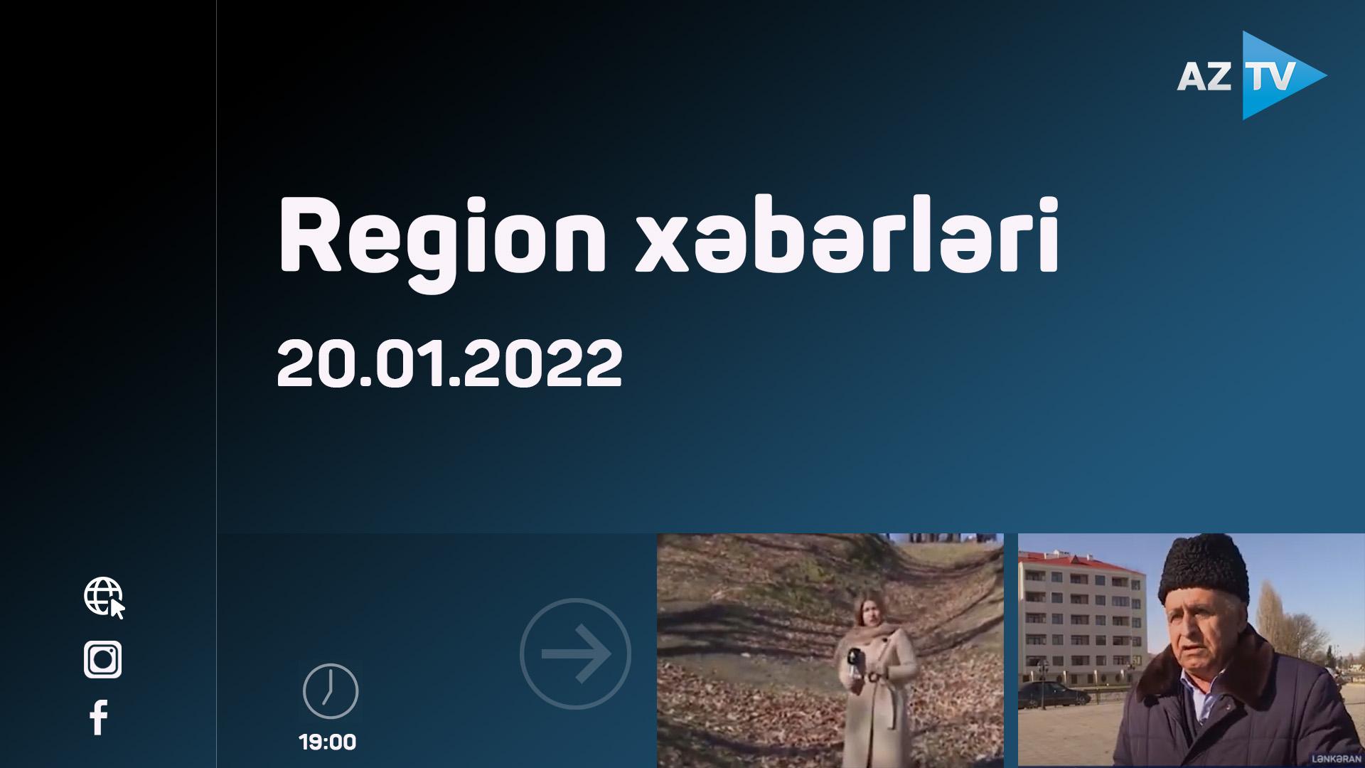 Region xəbərləri | 20.01.2022