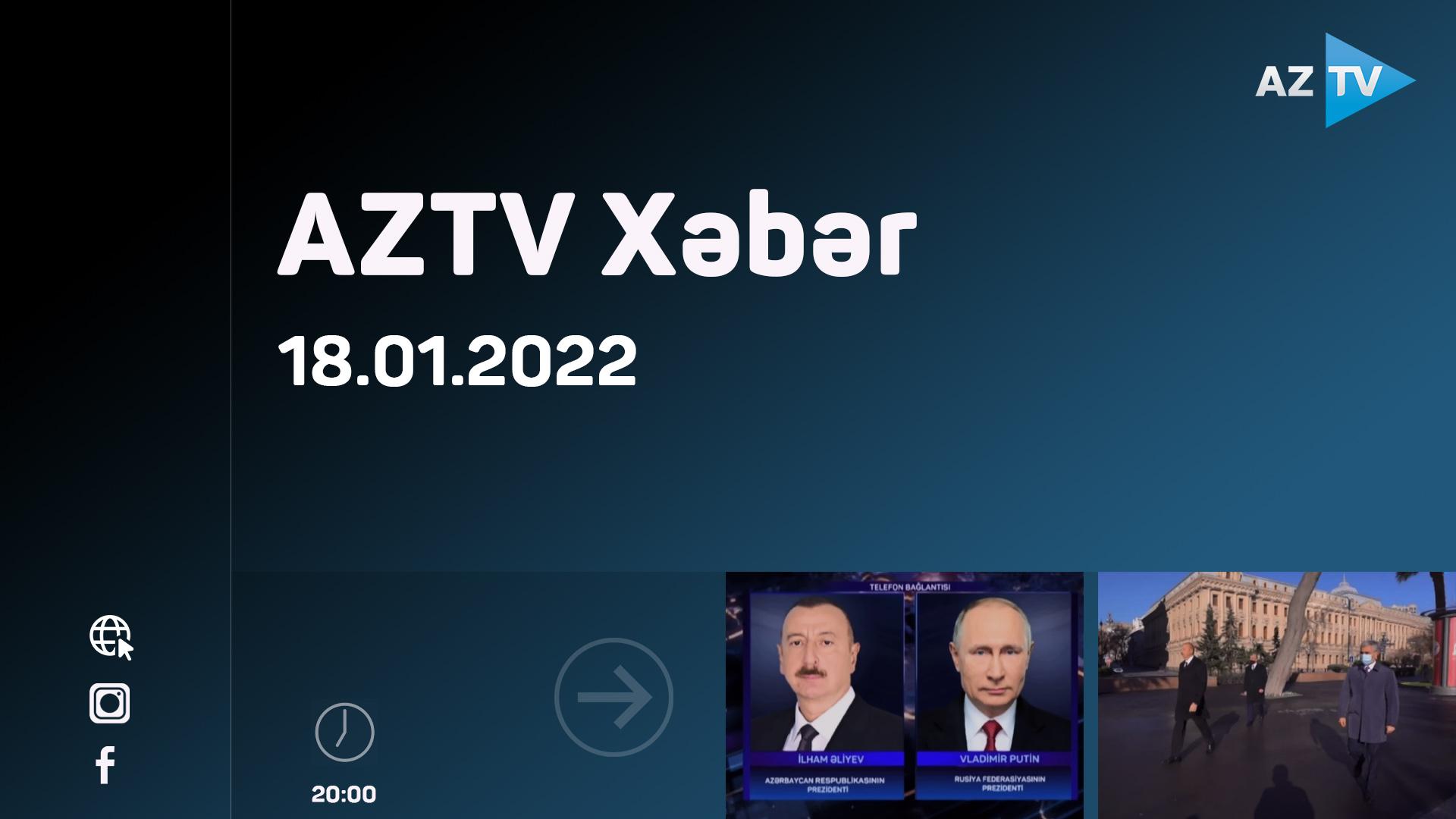 AZTV Xəbər 20:00 | 18.01.2022