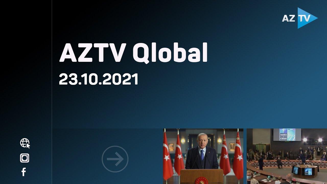 AZTV Qlobal / 23.10.2021