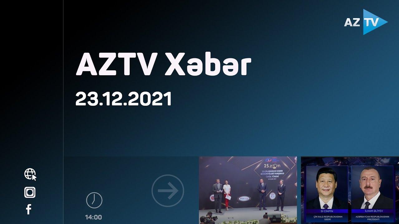 AZTV Xəbər 14:00 | 23.12.2021