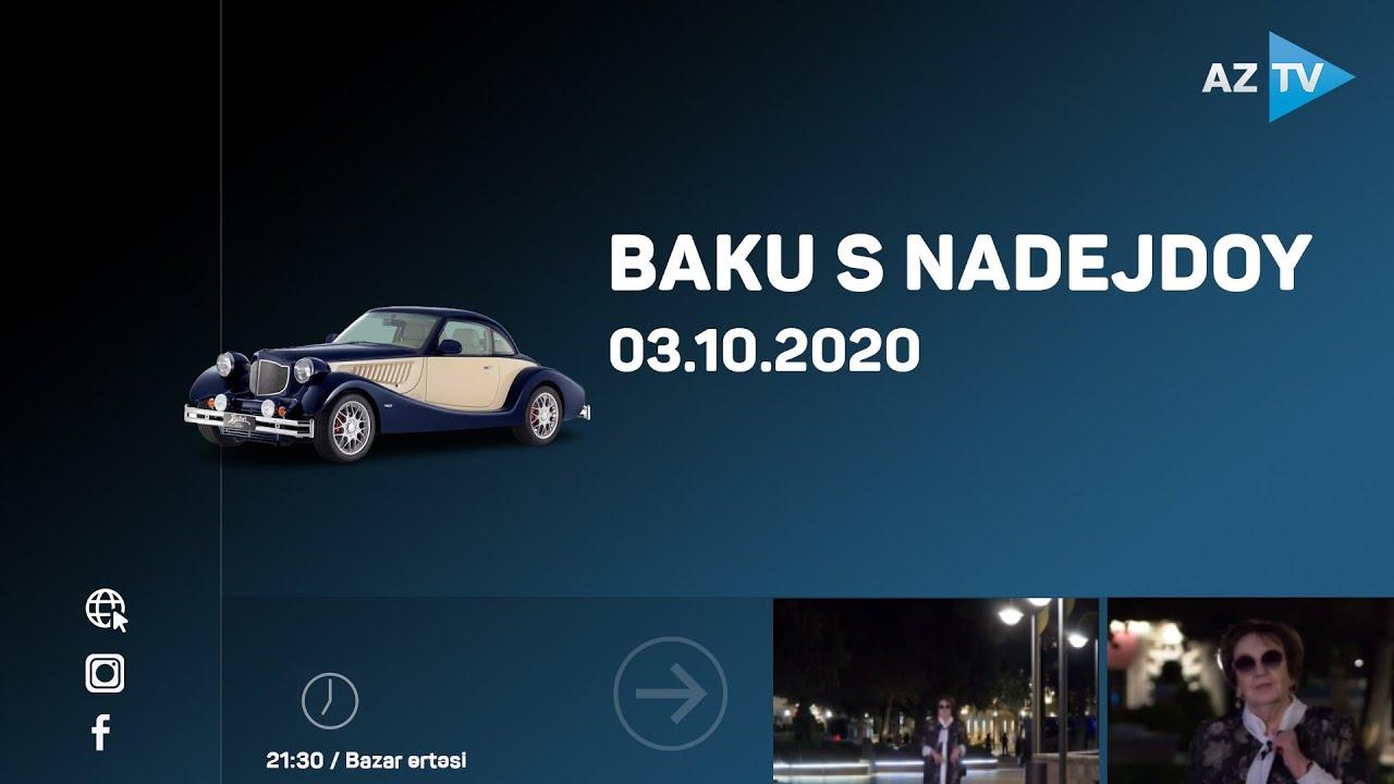 Baku s Nadejdoy / 03.10.2020