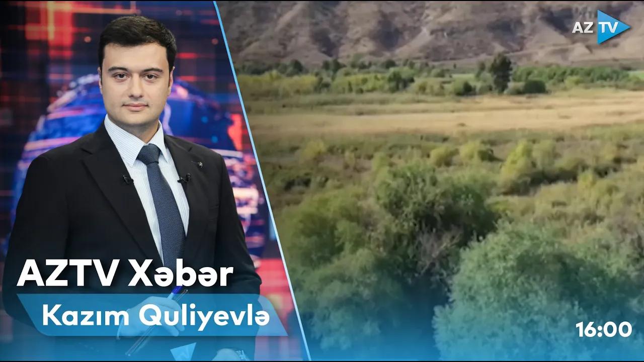 "AZTV Xəbər" (16:00) | 01.12.2022