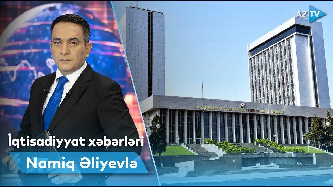 İqtisadiyyat xəbərləri | 16.12.2022