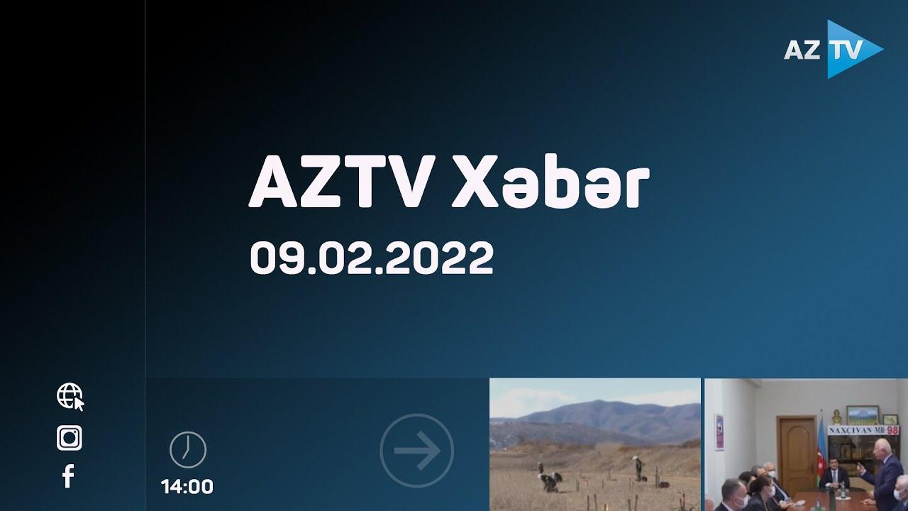 "AZTV Xəbər" (14:00) | 09.02.2022