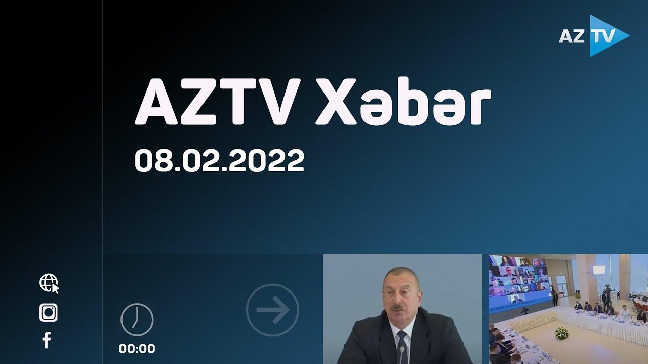 "AZTV Xəbər" (00:00) | 08.02.2022