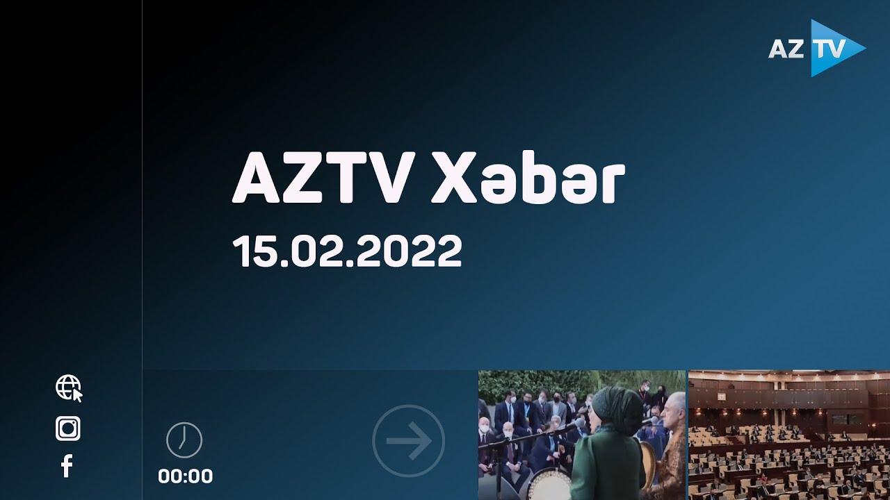 AZTV Xəbər 00:00 - 16.02.2022