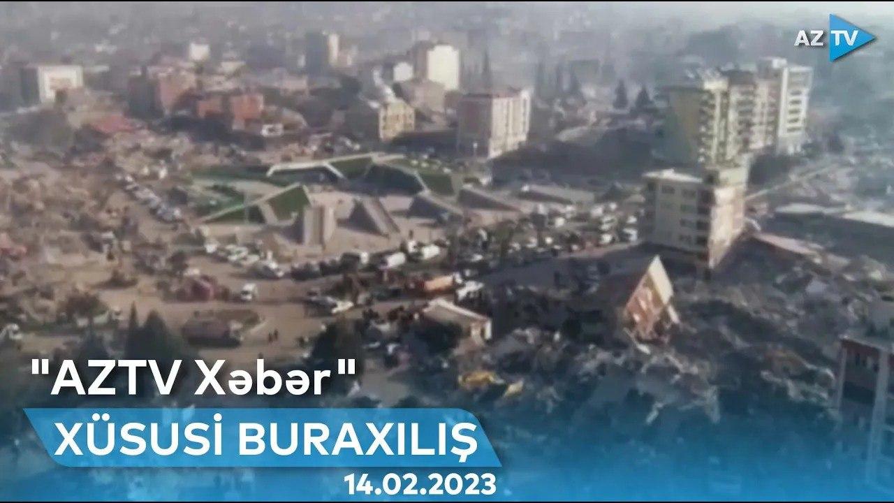 "AZTV Xəbər"in xüsusi buraxılışı | 14.02.2023