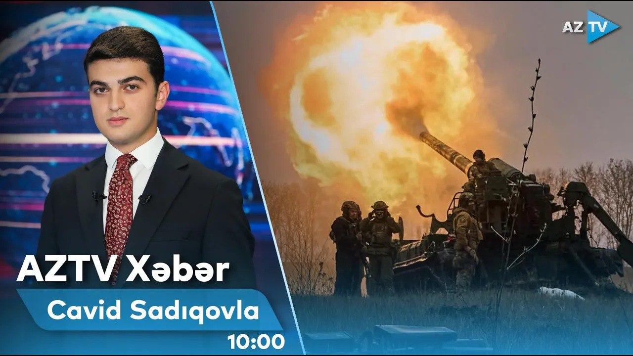 "AZTV Xəbər" (10:00) | 15.02.2023