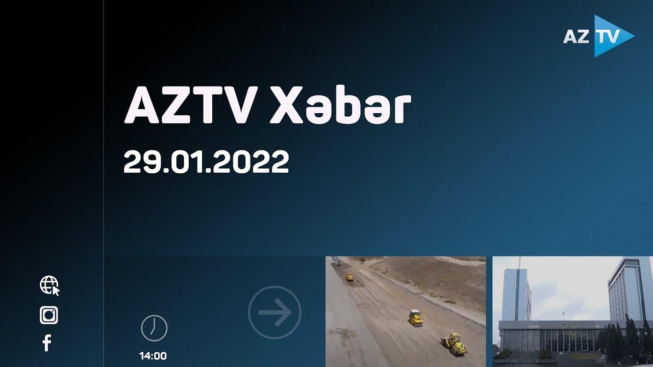 AZTV Xəbər 14:00 | 29.01.2022