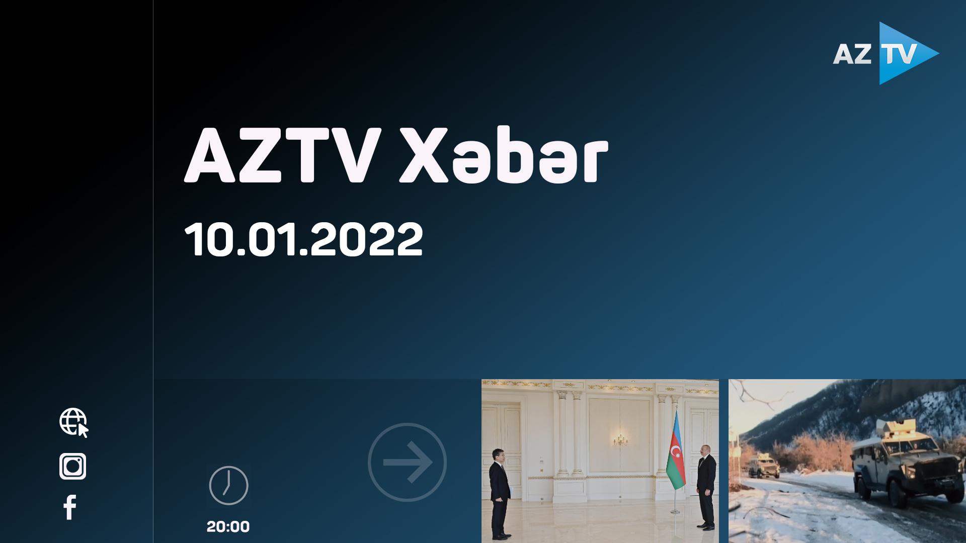 AZTV xəbər 20:00 | 10.01.2022