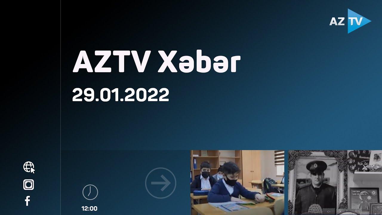AZTV Xəbər 12:00 | 29.01.2022