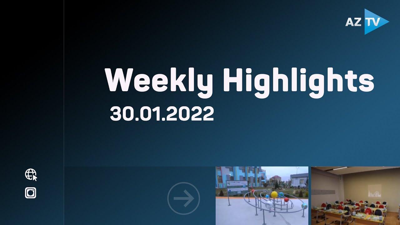Weekly Highlights | 30.01.2022
