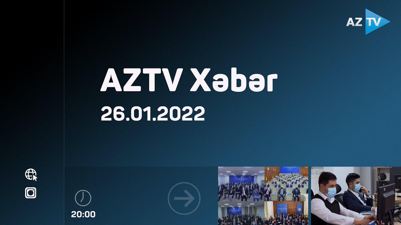 AZTV Xəbər 20:00 | 26.01.2022