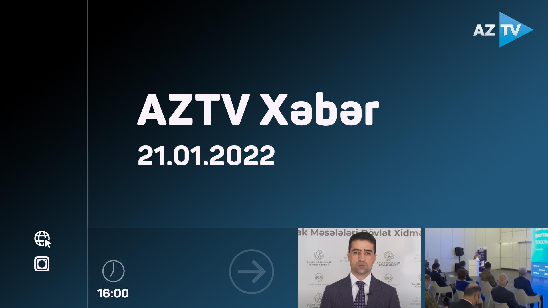 "AZTV Xəbər" (16:00) | 21.01.2022