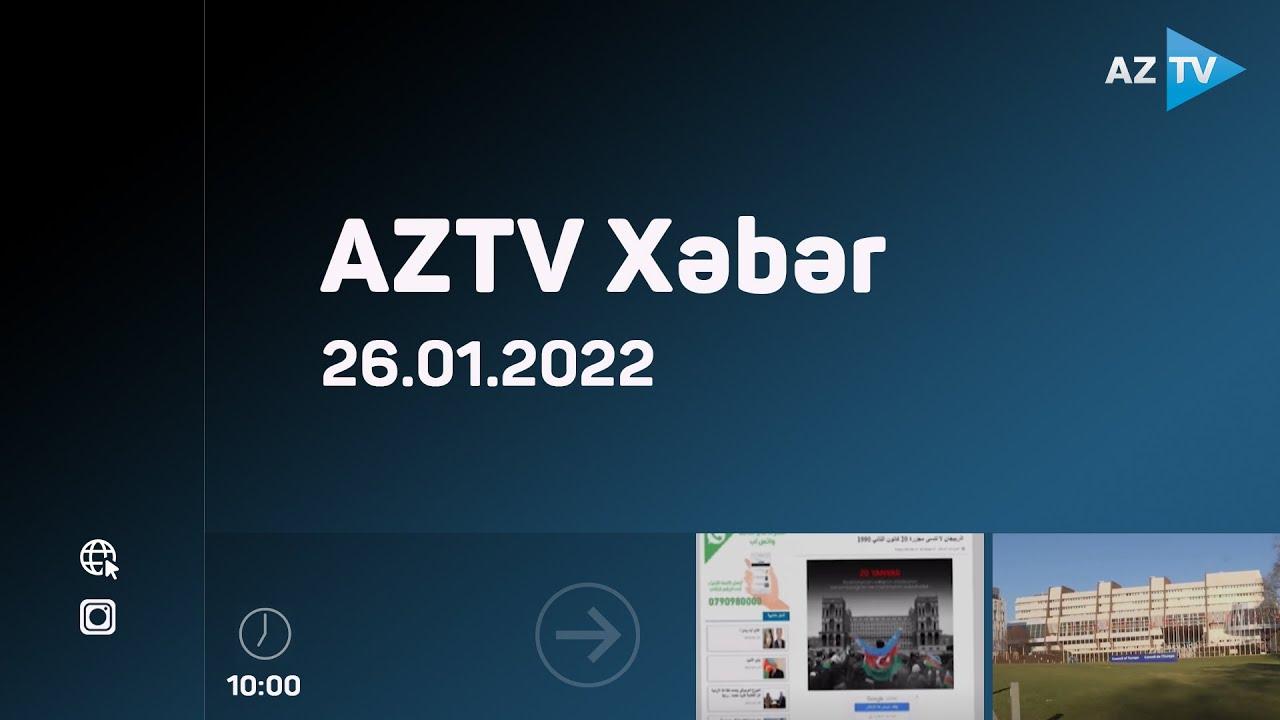 "AZTV Xəbər" (10:00) | 26.01.2022