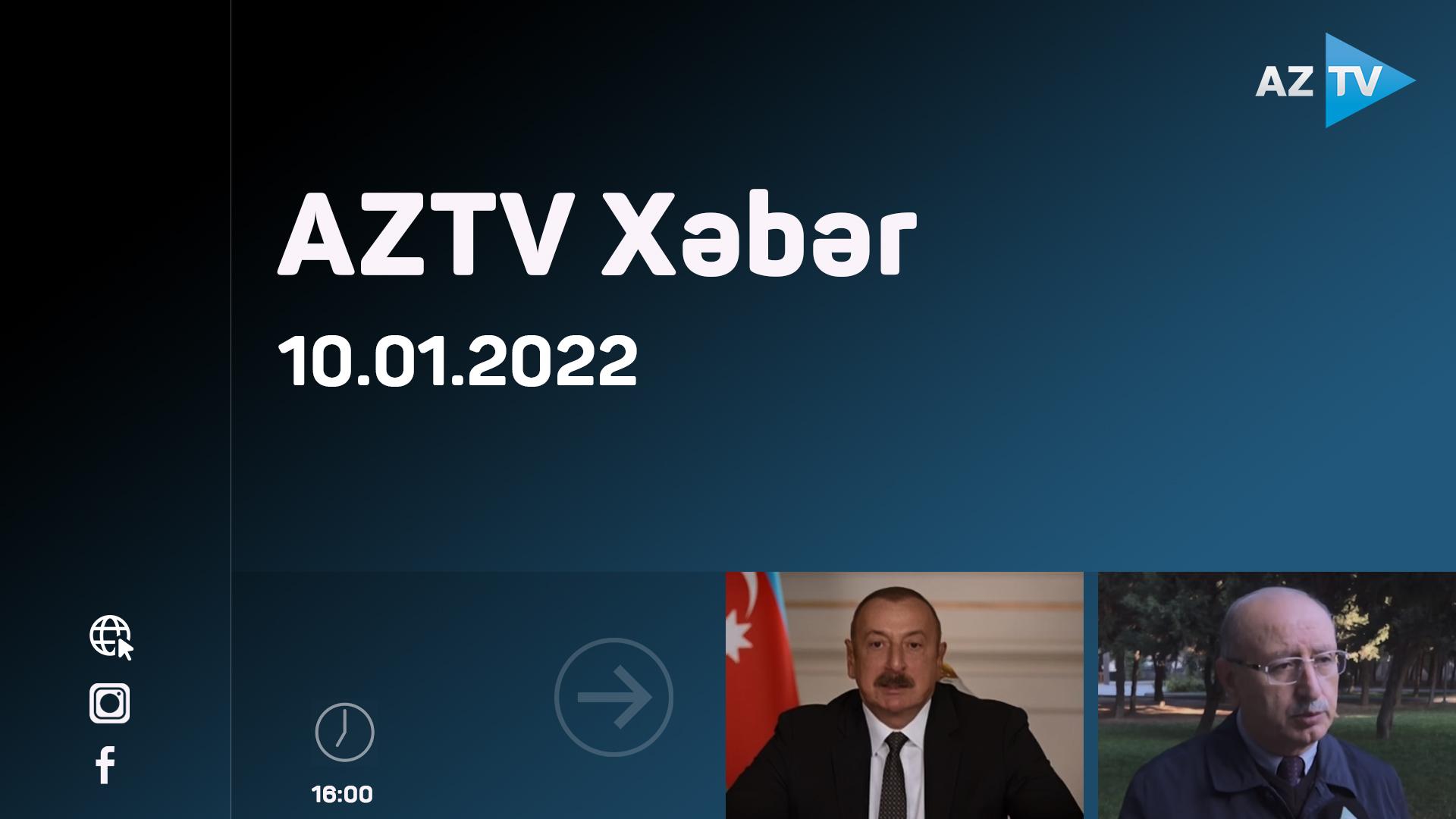 AZTV Xəbər 16:00 | 10.01.2022