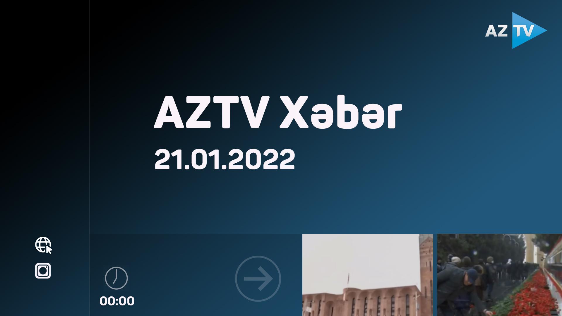 "AZTV Xəbər" (00:00) | 21.01.2022