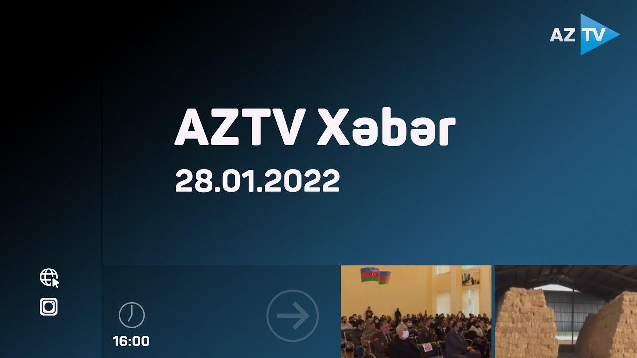 AZTV Xəbər 16:00 | 28.01.2022