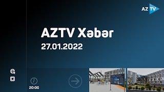 AZTV Xəbər 20:00 | 27.01.2022