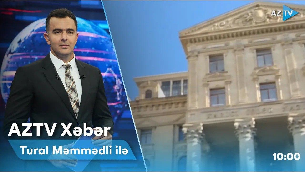"AZTV Xəbər" (10:00) | 24.01.2023