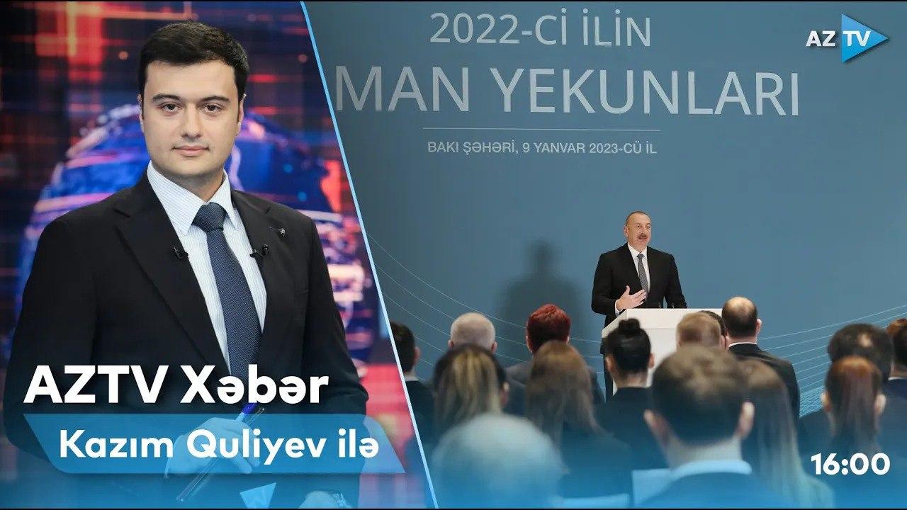 AZTV Xəbər (16:00) I 09.01.2023
