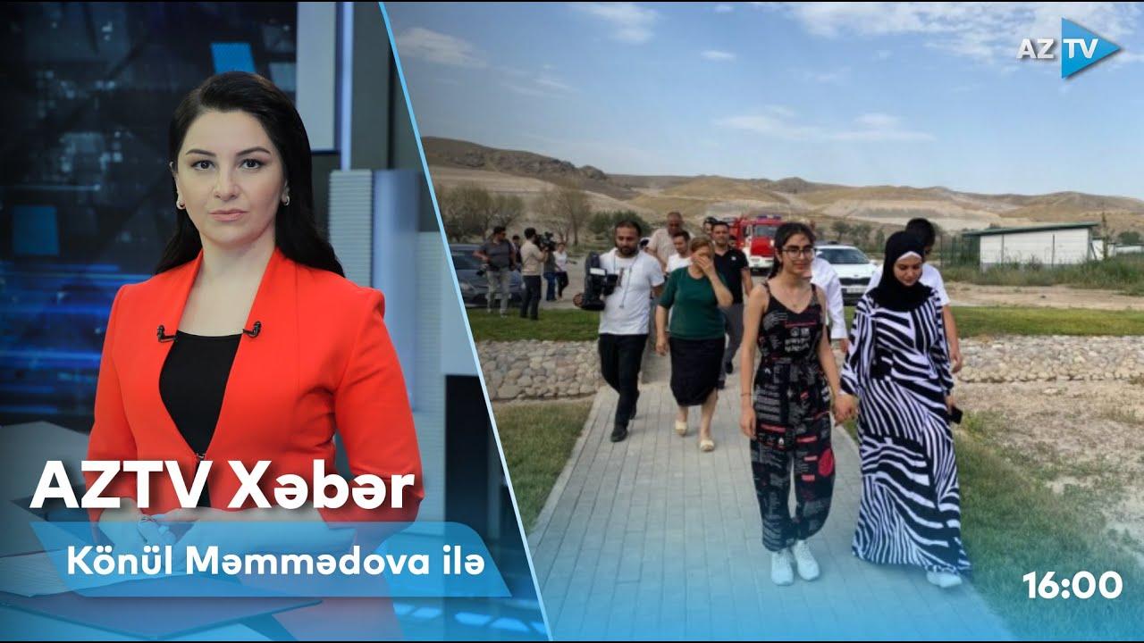 "AZTV Xəbər" (16:00) | 21.07.2022