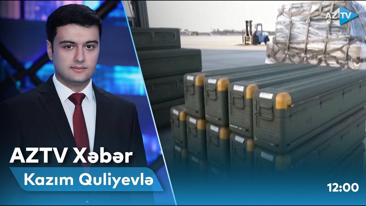 "AZTV Xəbər" (12:00) | 23.07.2022