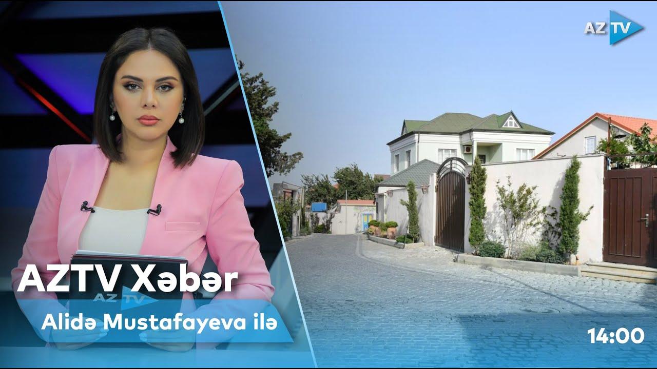 "AZTV Xəbər" (14:00) | 06.07.2022