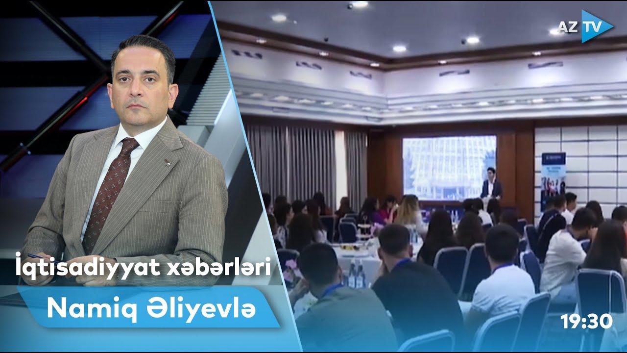 İqtisadiyyat xəbərləri - 21.07.2022