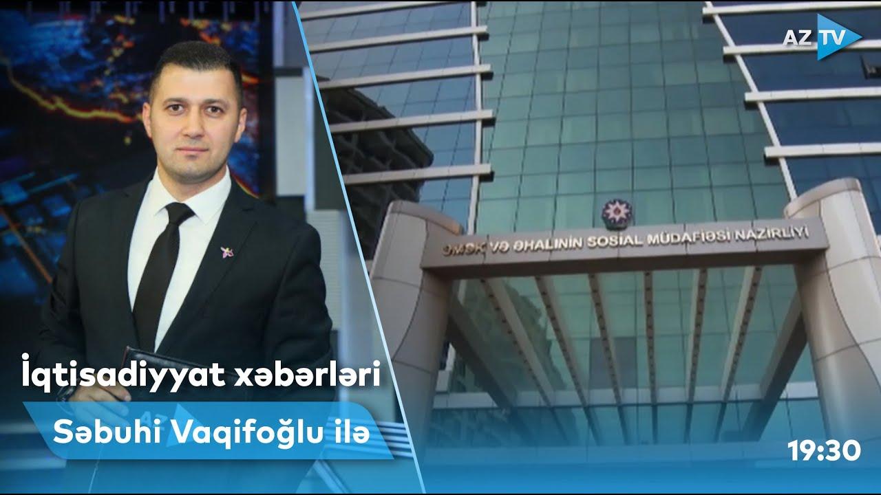 İqtisadiyyat xəbərləri - 13.06.2022