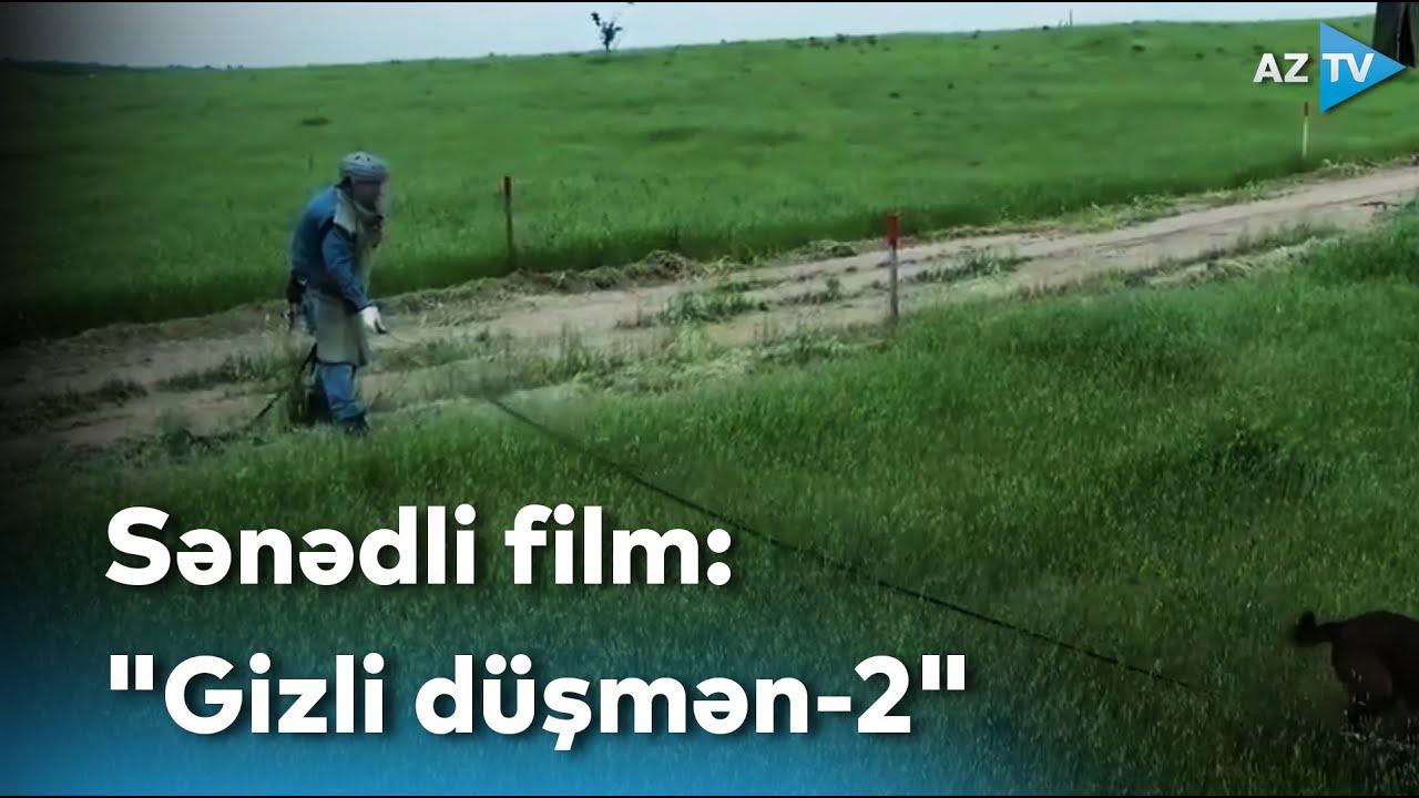 Sənədli film: "Gizli düşmən-2"