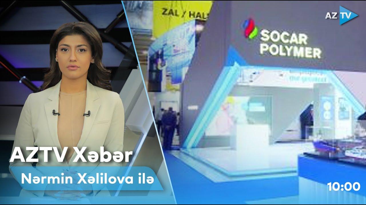 "AZTV Xəbər" (10:00) | 03.06.2022