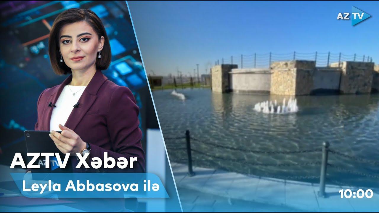 "AZTV Xəbər" (10:00) | 28.06.2022