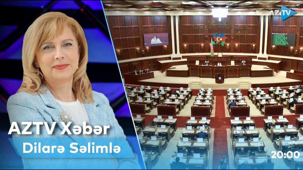 AZTV Xəbər (20:00) I 31.05.2022