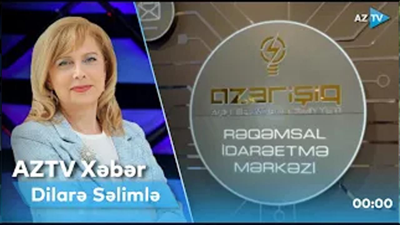 AZTV Xəbər (00:00) I 11.06.2022