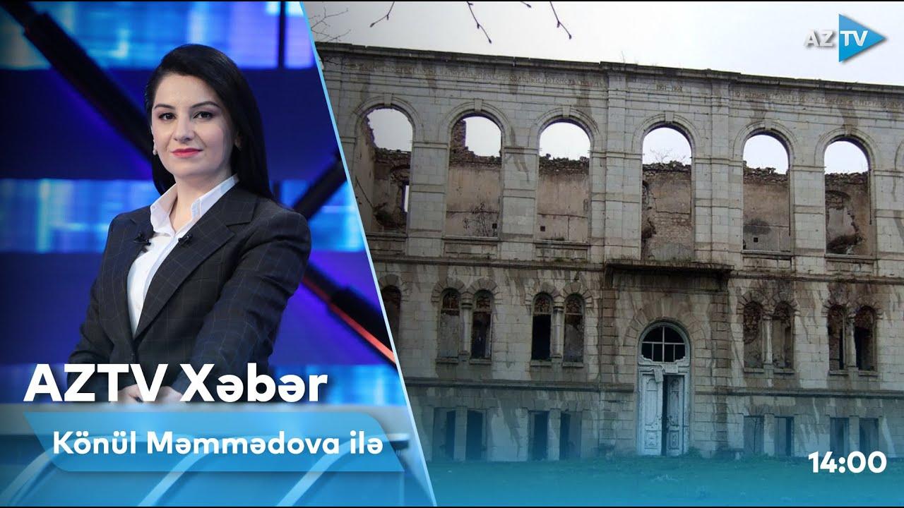 "AZTV Xəbər" (14:00) | 28.05.2022