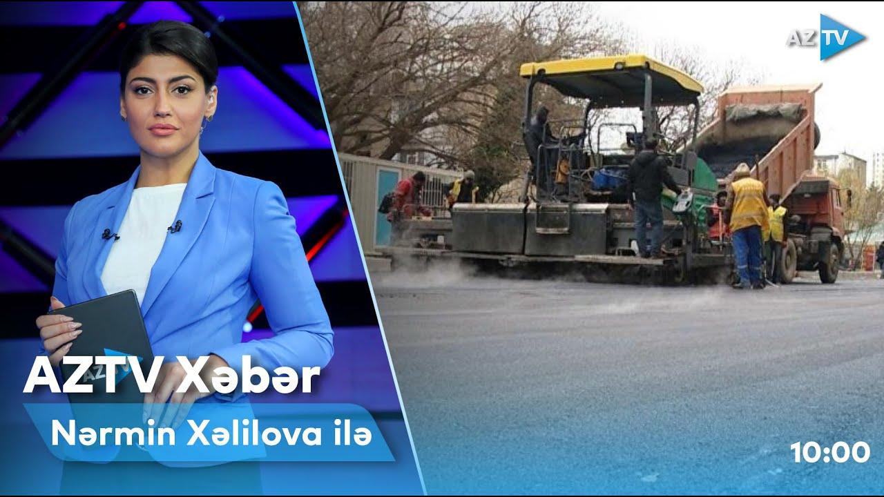 "AZTV Xəbər" (10:00) | 19.05.2022