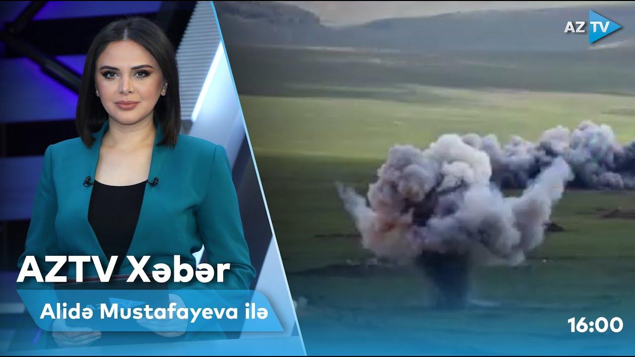 "AZTV Xəbər" (16:00) | 22.05.2022