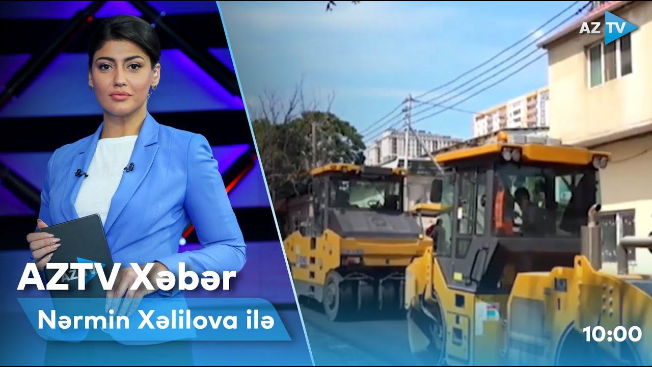 "AZTV Xəbər" (10:00) | 20.05.2022