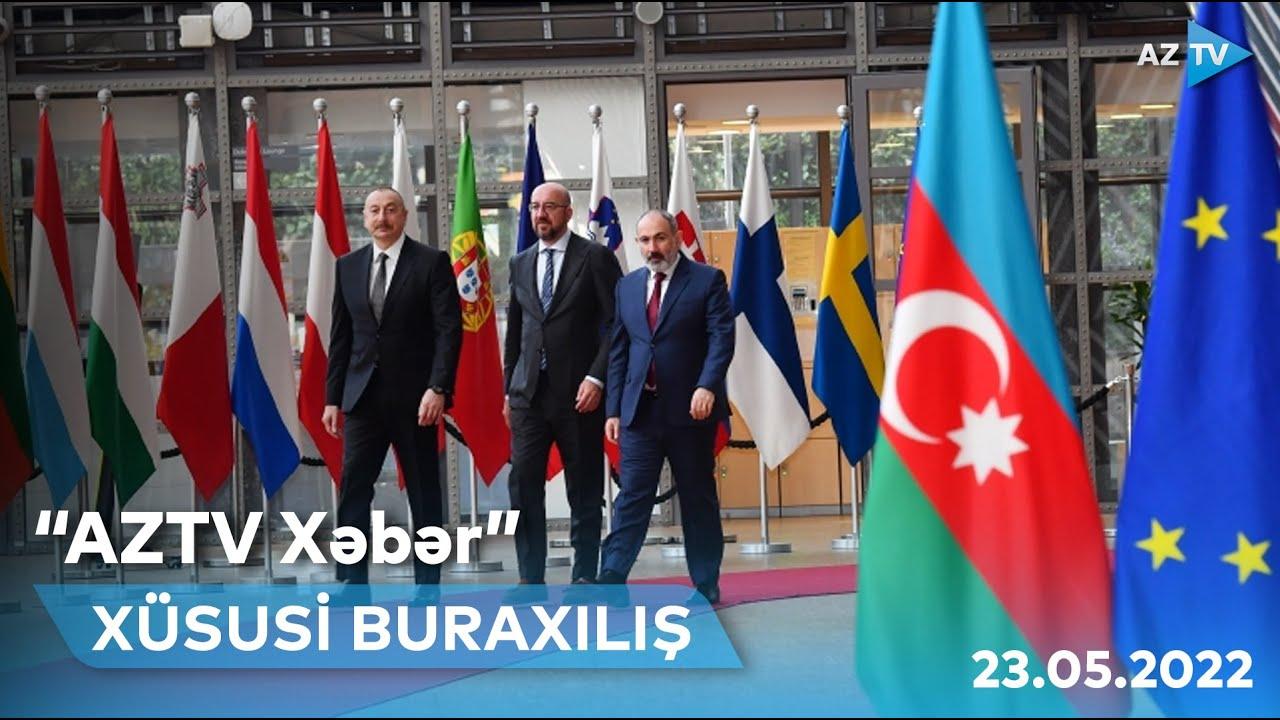 "AZTV Xəbər"in xüsusi buraxılışı | 23.05.2022