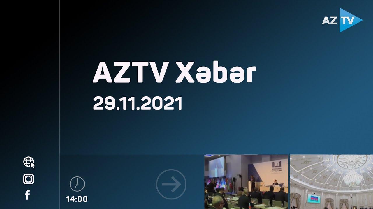 AZTV Xəbər 14:00 | 29.11.2021